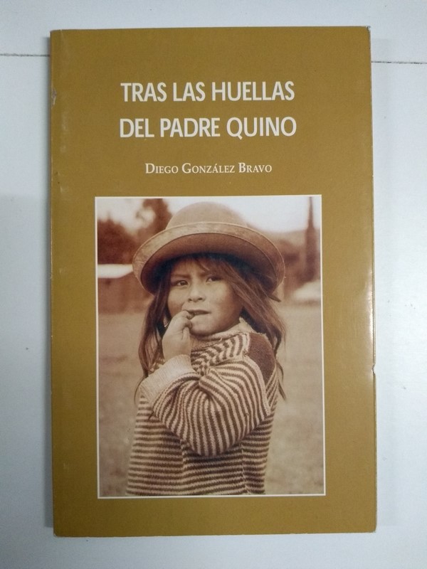 Tras las huellas del padre Quino