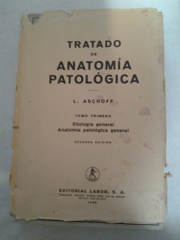 Tratado de Anatomia Patologica. I