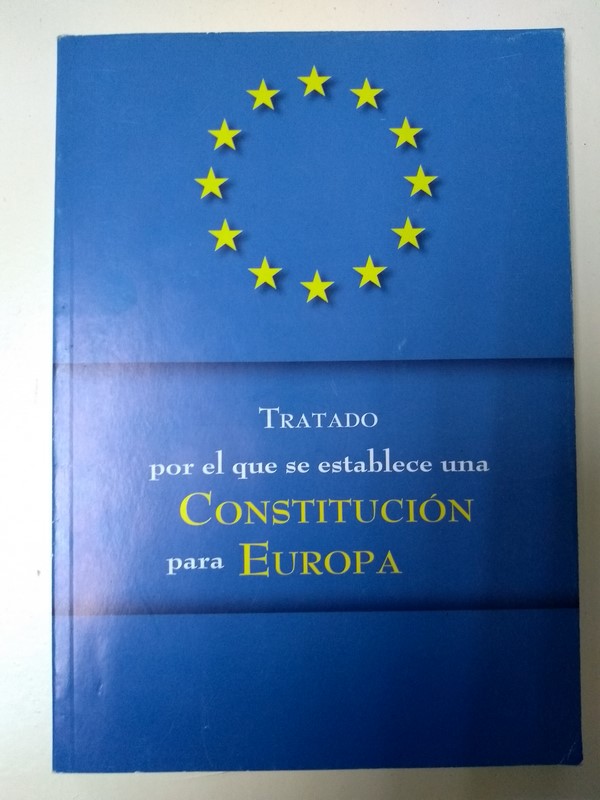 Tratado por el que se establece una Constitucion para Europa