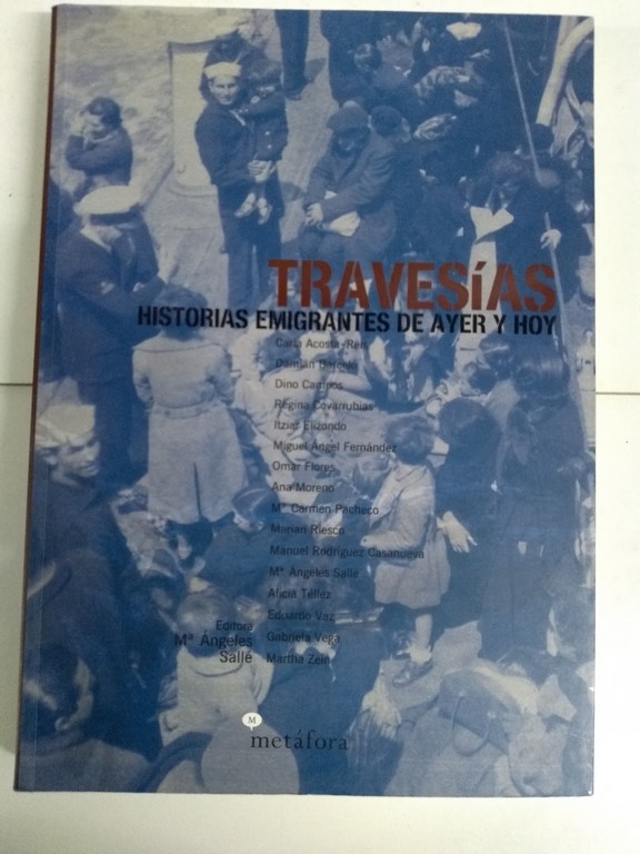 Travesías, historias emigrantes de ayer y hoy