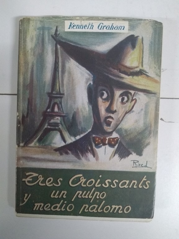 Tres croissants un pulpo y medio palomo