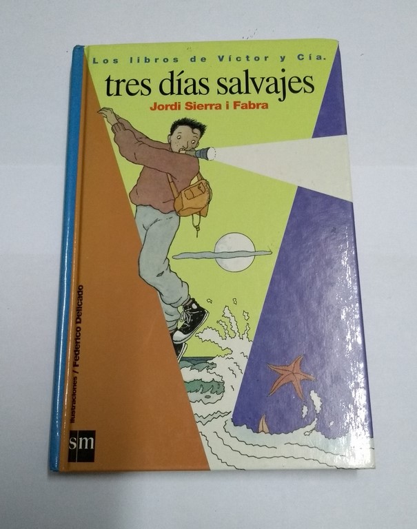 Tres días salvajes