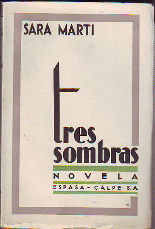 TRES SOMBRAS.