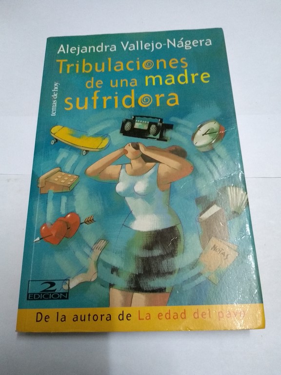 Tribulaciones de una madre sufridora