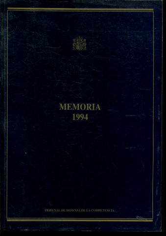 TRIBUNAL DE DEFENSA DE LA COMPETENCIA. MEMORIA 1994,
