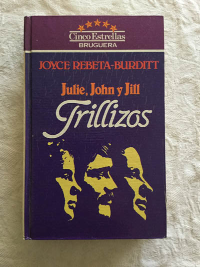 Trillizos, Julie, John y Jill