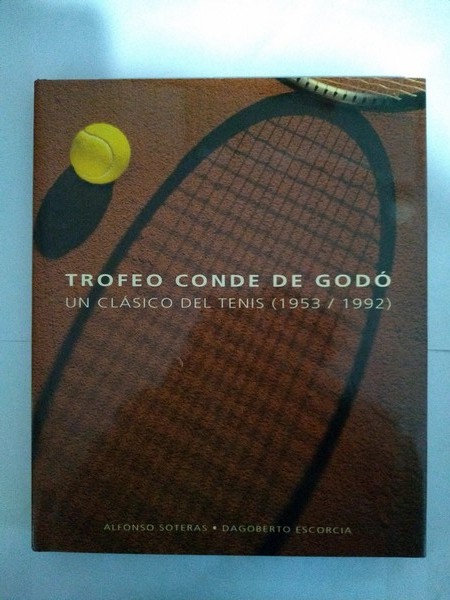 Trofeo Conde de Godó. Un clásico del tenis (1953-1992)