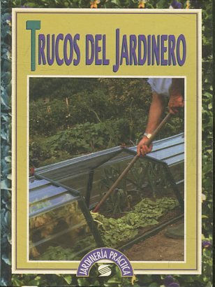 TRUCOS DE JARDINERO.