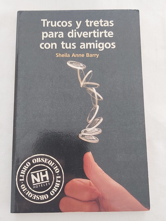 Trucos y tretas para divertirte con tus amigos