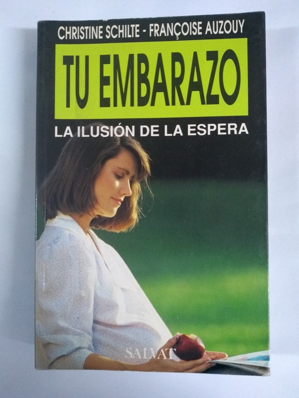 Tu embarazo. La ilusión de la espera