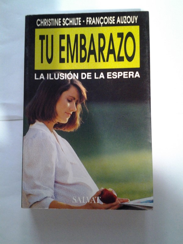 Tu embarazo. La ilusion de la espera