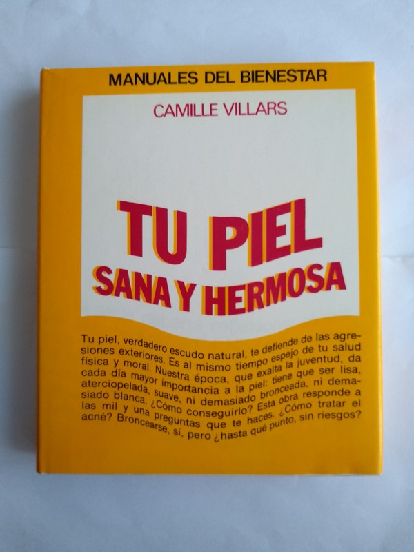 Tu piel sana y hermosa