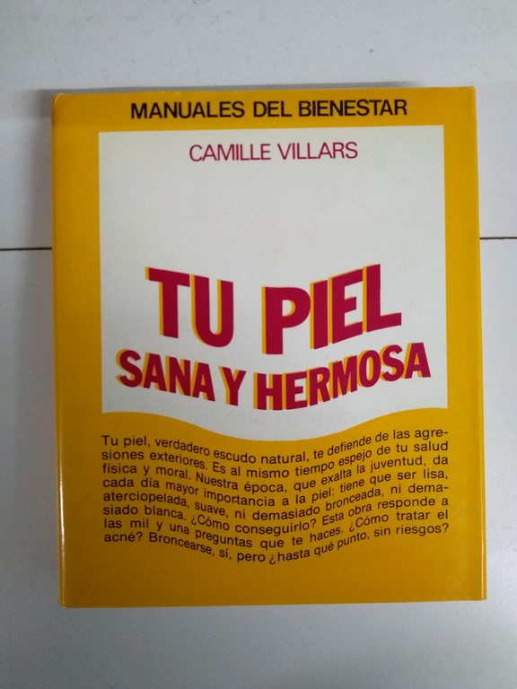 Tu piel sana y hermosa