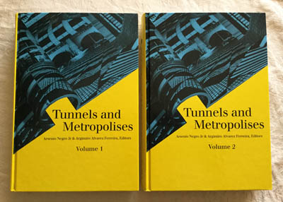 Tunnels and Metropolises (2 tomos)