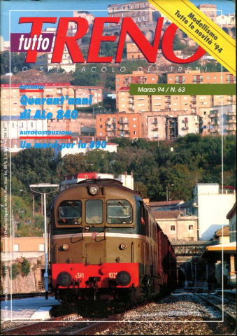 TUTTO TRENO. LO SPETTACOLO DEI TRENI. NUM. 63