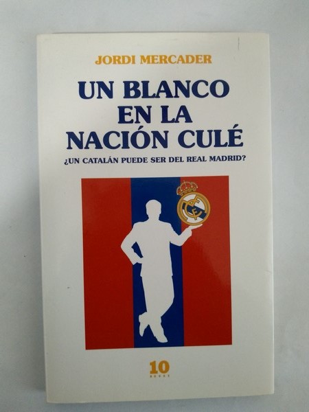 Un blanco en la nacion cule