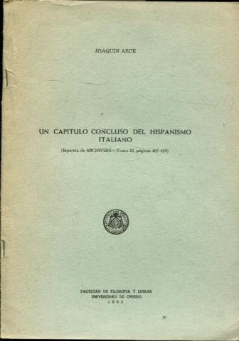 UN CAPITULO CONCLUSO DEL HISPANISMO ITALIANO.