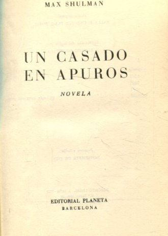UN CASADO EN APUROS.