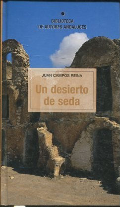 UN DESIERTO DE SEDA.