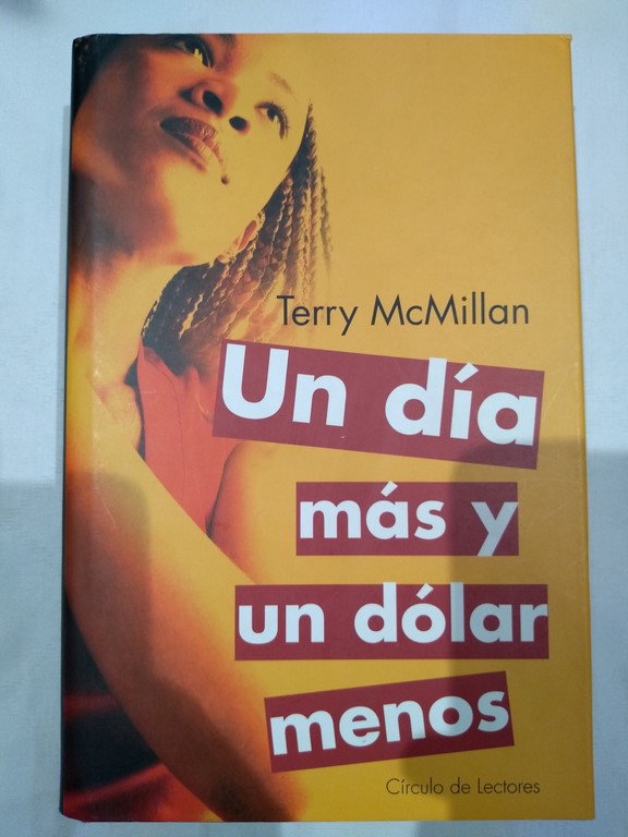 Un días más y un dólar menos