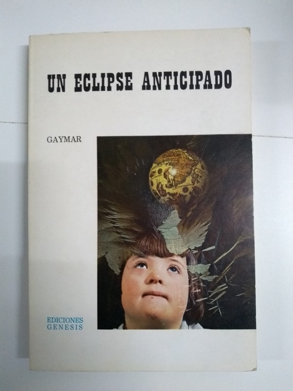 Un eclipse anticipado