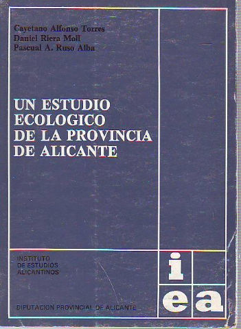 UN ESTUDIO ECOLÓGICO DE LA PROVINCIA DE ALICANTE.