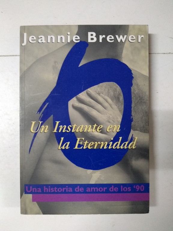 Un Instante en la Eternidad