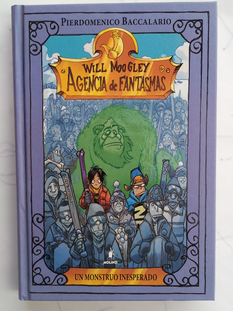 Un monstruo inesperado. Will Moogley. Agencia de fantasmas