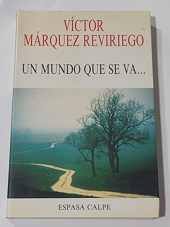 Un mundo que se va