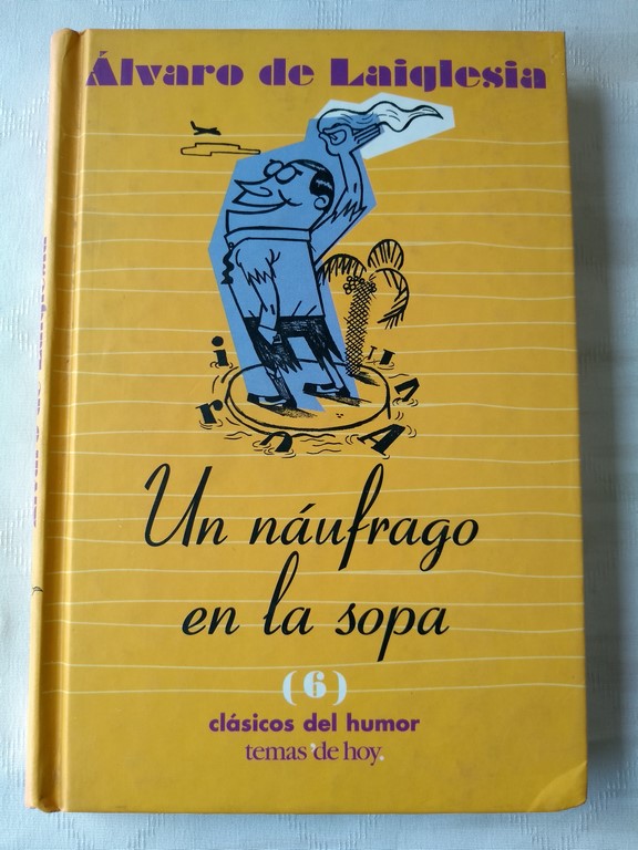 Un naúfrago en la sopa