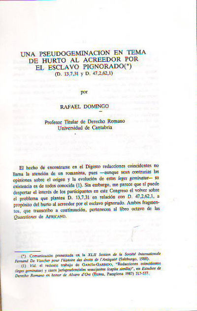 UN PSEUDOGEMINACION EN TEMA DE HURTO POR EL ESCLAVO PIGNORADO (D. 13,7,31 Y D. 47,2,62,1).