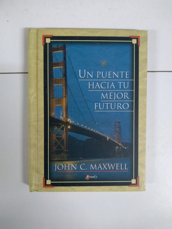 Un puente hacia tu mejor futuro