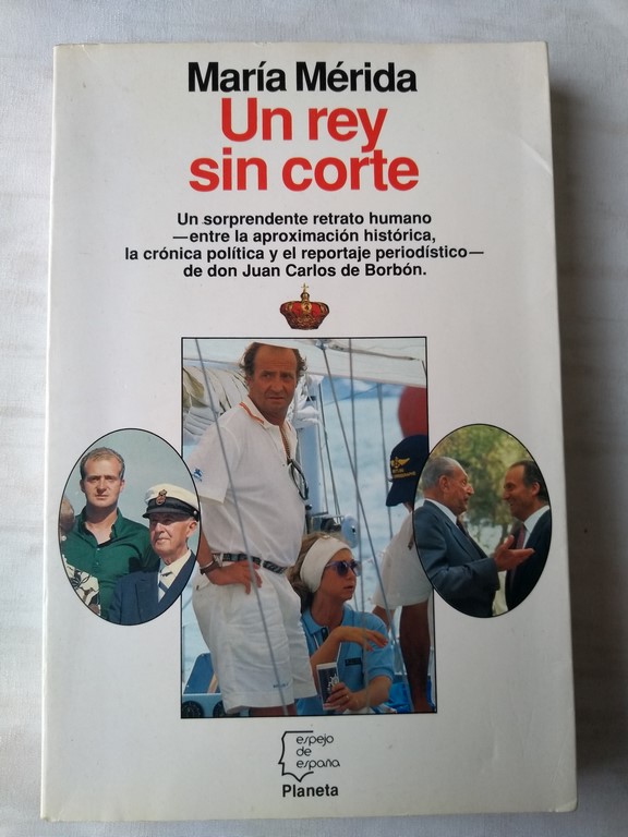 Un rey sin corte
