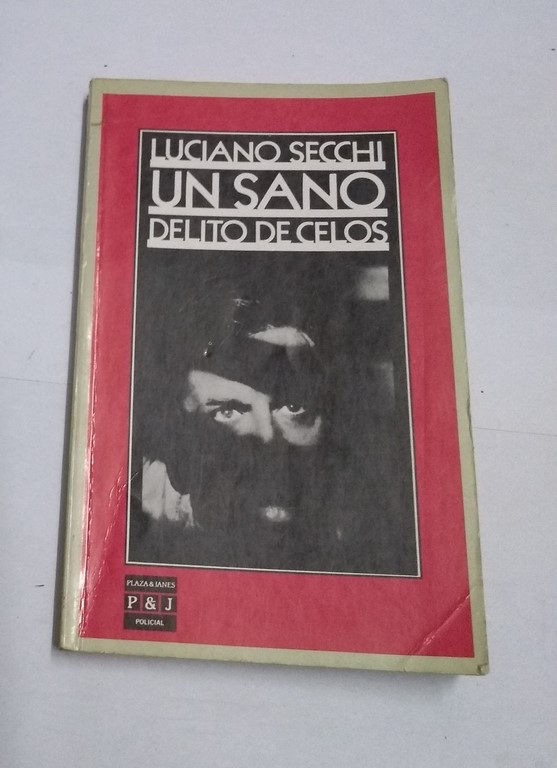 Un sano delito de celos