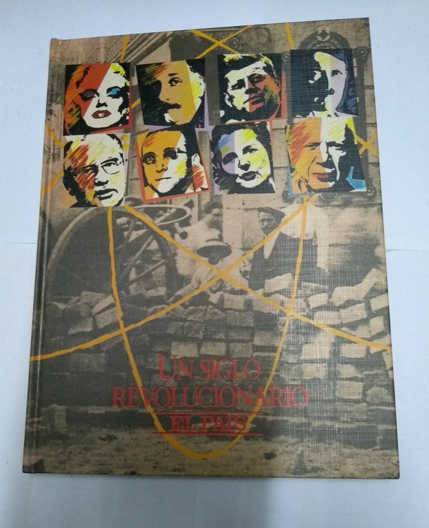 Un Siglo Revolucionario