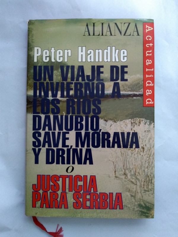 Un viaje de invierno a los rios Danubio, Save, Morava y Drina o justicia para Serbia