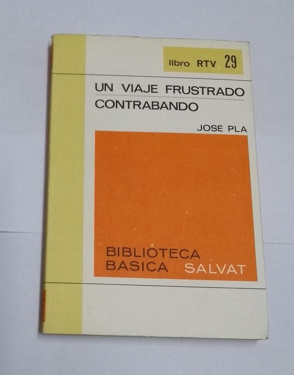 Un viaje frustrado. contrabando