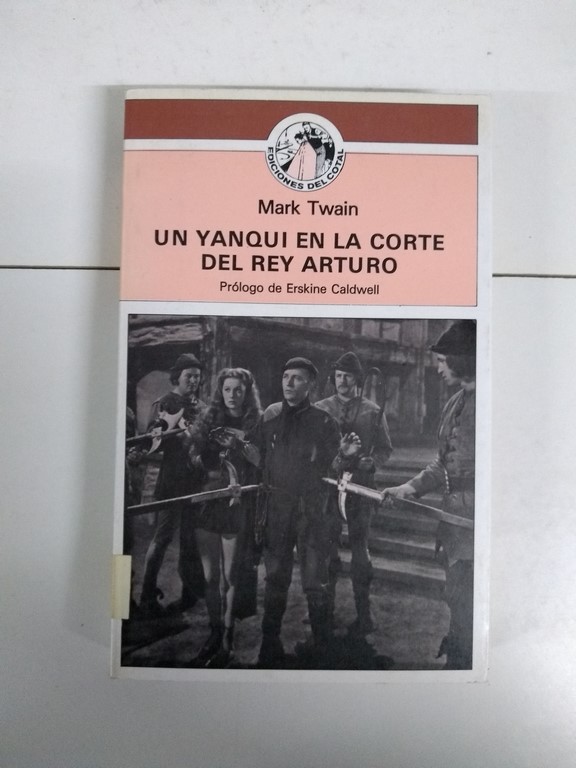 Un yanqui en la corte del Rey Arturo