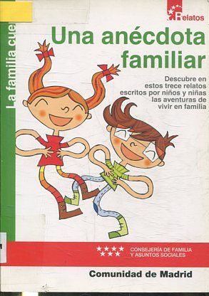 UNA ANÉCDOTA FAMILIAR.