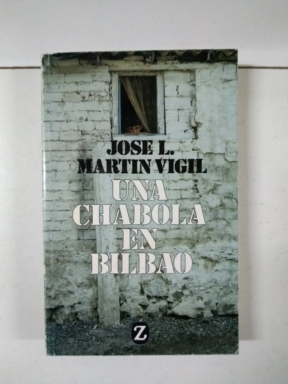 Una chabola en Bilbao