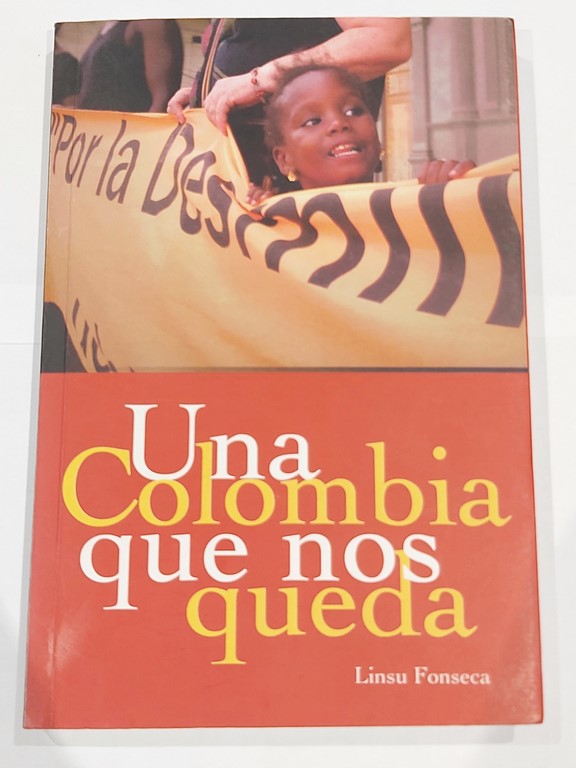 Una Colombia que nos queda