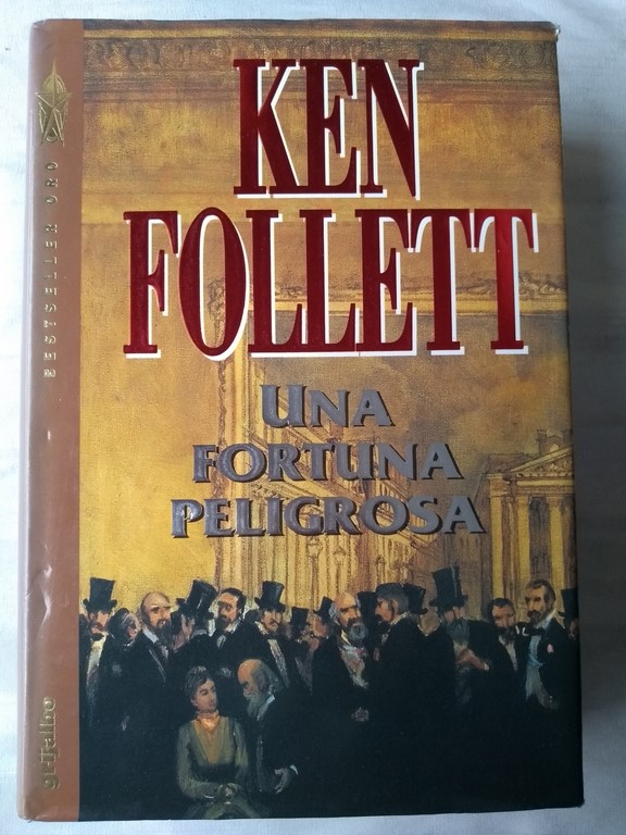 Una fortuna peligrosa