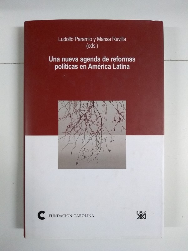Una nueva agenda de reformas políticas en América Latina