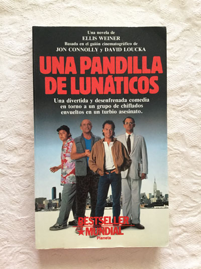 Una pandilla de lunáticos