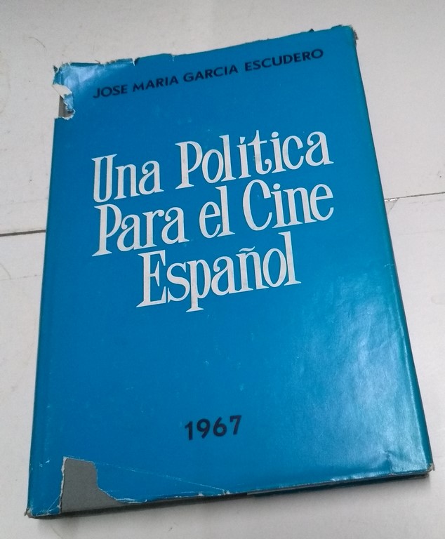 Una Política Para el Cine Español