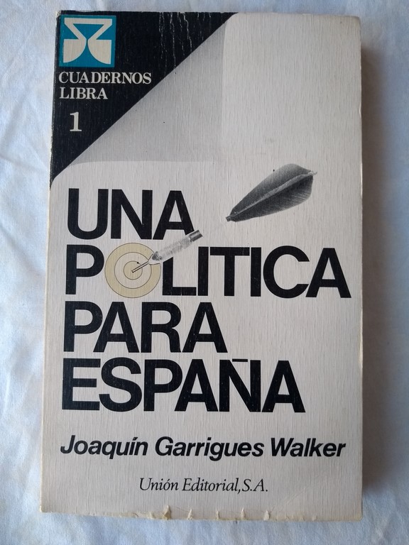 Una politica para España