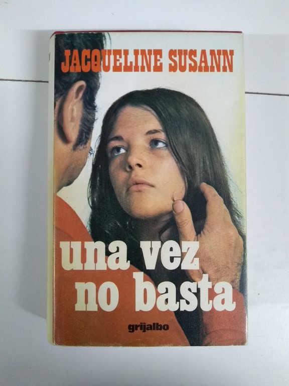 Una vez no basta