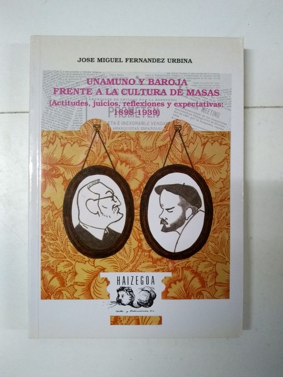 Unamuno y Baroja frente a la cultura de masas