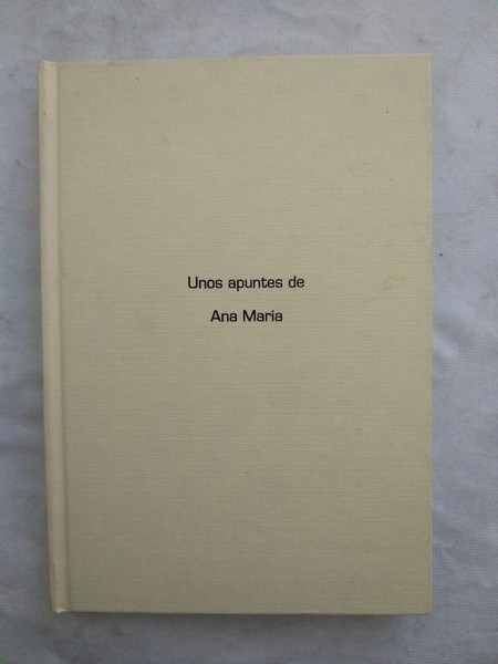 Unos apuntes de Ana Maria