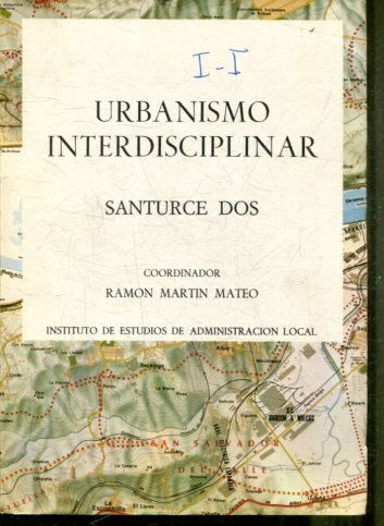 URBANISMO INTERDISCIPLINAR. SANTURCE DOS.